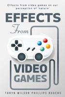Effects from Video Games on Our Perception of 'Nature'