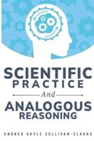 Scientific Practice and Analogous Reasoning