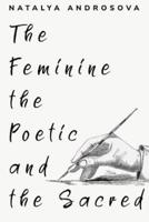 The Feminine, the Poetic, and the Sacred