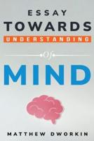 Essay Towards Understanding of Mind
