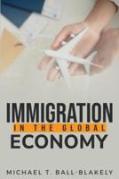 Immigration in the Global Economy