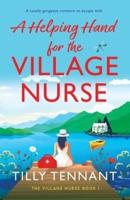 A Helping Hand for the Village Nurse