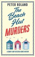 THE BEACH HUT MURDERS an Absolutely Gripping Cozy Mystery Filled With Twists and Turns