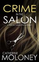 CRIME IN THE SALON a Fiercely Addictive Mystery