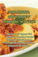 Polenta Odyssey Yemek Kİtabi