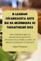 M Leabhar Cócaireachta Aiste Bia Na Meánmhara Do Thosaitheoirí 2023