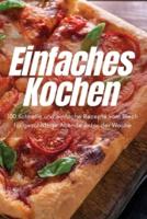 Einfaches Kochen