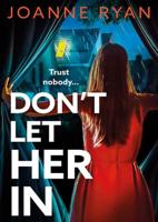 Don't Let Her In