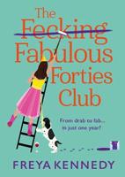 The Fecking Fabulous Forties Club