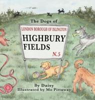 The Dogs of Highbury Fields