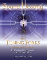 Sound Healing With Tuning Forks Manual