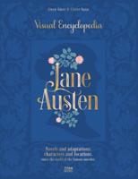 Jane Austen: The Visual Encyclopedia