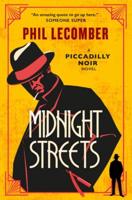 The Piccadilly Noir Series - Midnight Streets