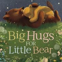 Big Hugs For Little Bear