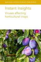 Instant Insights: Viruses Affecting Horticultural Crops