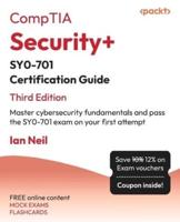 CompTIA Security+ SY0-701 Certification Guide