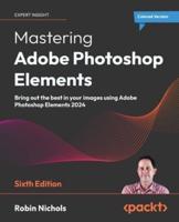 Mastering Adobe Photoshop Elements