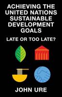 Achieving the United Nations Sustainable Development Goals
