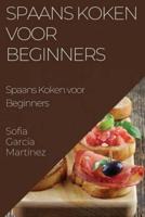 Spaans Koken Voor Beginners