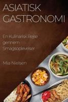 Asiatisk Gastronomi