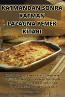 Katmandan Sonra Katman Lazagna Yemek Kİtabi