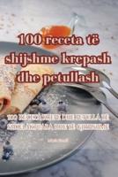 100 Receta Të Shijshme Krepash Dhe Petullash