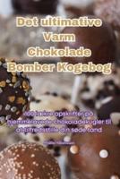 Det Ultimative Varm Chokolade Bomber Kogebog