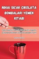 Nihai Sıcak Çikolata Bombaları Yemek Kitabı