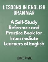 Lessons in English Grammar
