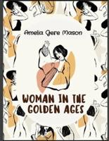 Woman in The Golden Ages