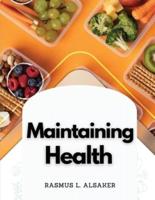 Maintaining Health