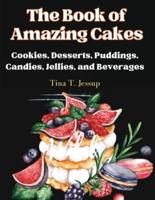 The Book of Amazing Cakes