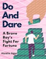 Do And Dare