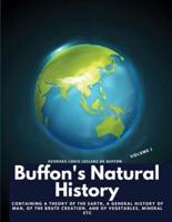 Buffon's Natural History, Volume I