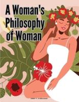A Woman's Philosophy of Woman