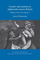 Gender and Emotions in Eighteenth-Century Britain