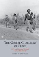 The Global Challenge of Peace