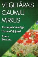 Veģetārais Gaumju Mirklis