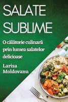 Salate Sublime