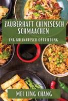 Zauberhaft Chinesesch Schmaachen