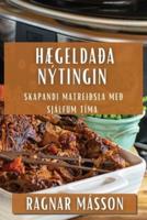 Hægeldaða Nýtingin