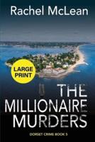 The Millionaire Murders (Large Print)