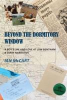 Beyond the Dormitory Window