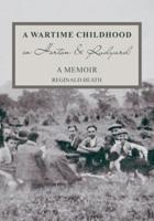 A Wartime Childhood in Horton and Rudyard