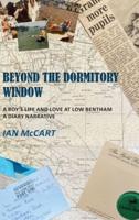 Beyond the Dormitory Window