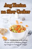 Ang Kusina Na Slow Cooker
