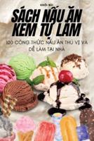 Sách NẤu Ăn Kem TỰ Làm