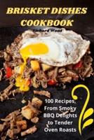 Brisket Dishes Cookbook