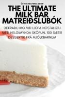 The Ultimate Milk Bar Matreiðslubók