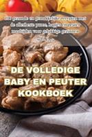 De Volledige Baby En Peuter Kookboek